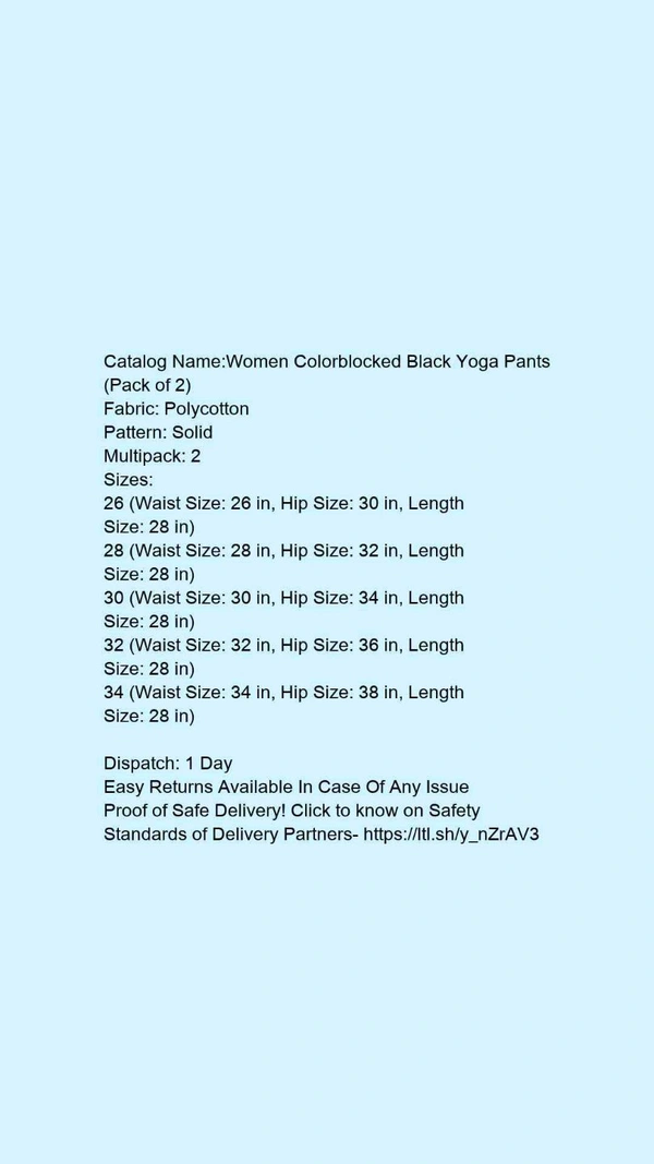 Catalog Name:*Women Colorblocked Black Yoga Pants (Pack of 2)*Fabric: PolycottonPattern: SolidMultipack: 2 - 36