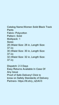 Catalog Name:*Women Solid Black Track Pants*Fabric: PolycottonPattern: SolidMultipack: 1 - 28