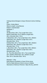 Catalog Name:*Designer Unique Women's Active Clothing Set*Fabric: Cotton BlendSleeve Length: Long SleevesPattern: ColorblockedMultipack: 1 - XL