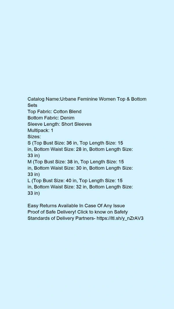 Catalog Name:*Urbane Feminine Women Top & Bottom Sets*Top Fabric: Cotton BlendBottom Fabric: DenimSleeve Length: Short SleevesMultipack: 1 - L