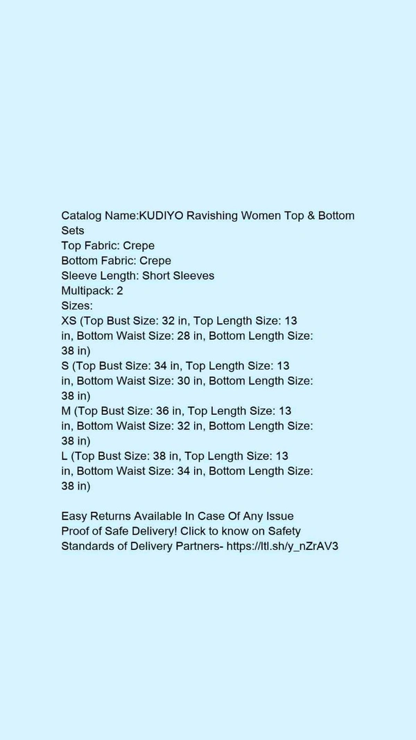 Catalog Name:*KUDIYO Ravishing Women Top & Bottom Sets*Top Fabric: CrepeBottom Fabric: CrepeSleeve Length: Short SleevesMultipack: 2 - M