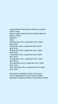 Catalog Name:*Trendy Modern Women Jumpsuits*Fabric: CrepeSleeve Length: Sleeveless,Three-Quarter SleevesPattern: PrintedMultipack: 1 - L
