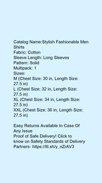 Catalog Name:*Stylish Fashionable Men Shirts*Fabric: CottonSleeve Length: Long SleevesPattern: SolidMultipack: 1 - XXL
