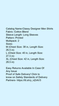 Catalog Name:*Classy Designer Men Shirts*Fabric: Cotton BlendSleeve Length: Long SleevesPattern: PrintedMultipack: 2 - M