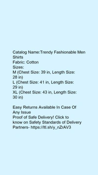 Catalog Name:*Trendy Fashionable Men Shirts*Fabric: Cotton - XL