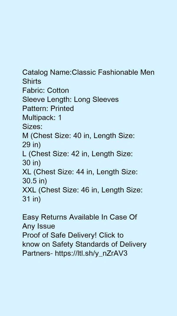 Catalog Name:*Classic Fashionable Men Shirts*Fabric: CottonSleeve Length: Long SleevesPattern: PrintedMultipack: 1 - XL