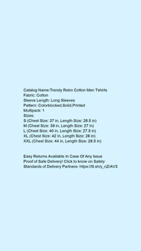 Catalog Name:*Trendy Retro Cotton Men Tshirts*Fabric: CottonSleeve Length: Long SleevesPattern: Colorblocked,Solid,PrintedMultipack: 1 - XL