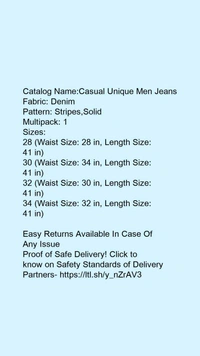Catalog Name:*Casual Unique Men Jeans*Fabric: DenimPattern: Stripes,SolidMultipack: 1 - 30