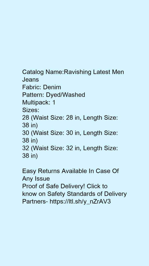 Catalog Name:*Ravishing Latest Men Jeans*Fabric: DenimPattern: Dyed/WashedMultipack: 1 - 36