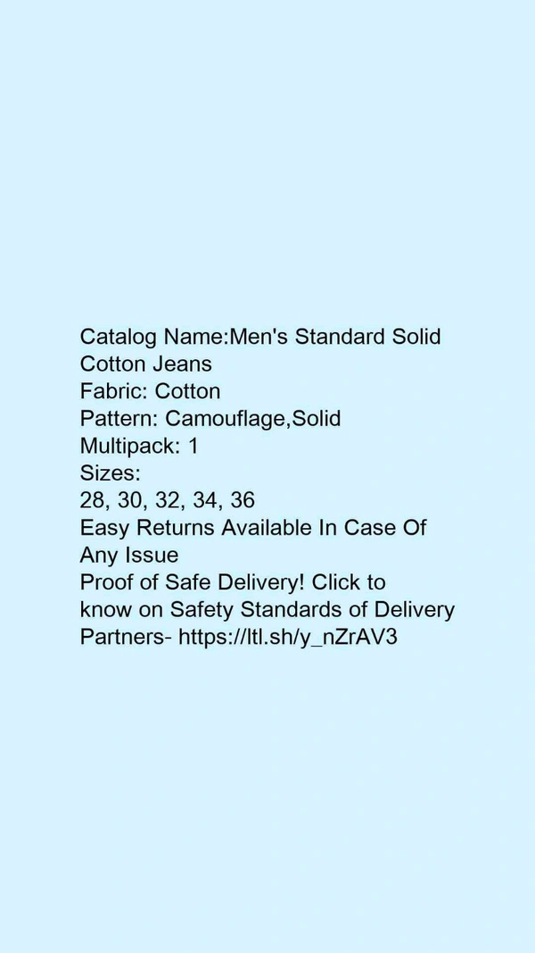 Catalog Name:*Men's Standard Solid Cotton Jeans*Fabric: CottonPattern: Camouflage,SolidMultipack: 1 - 28