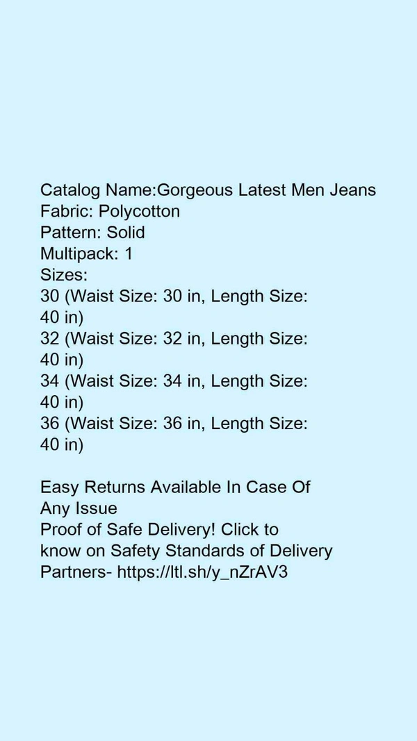 Catalog Name:*Gorgeous Latest Men Jeans*Fabric: PolycottonPattern: SolidMultipack: 1 - 34