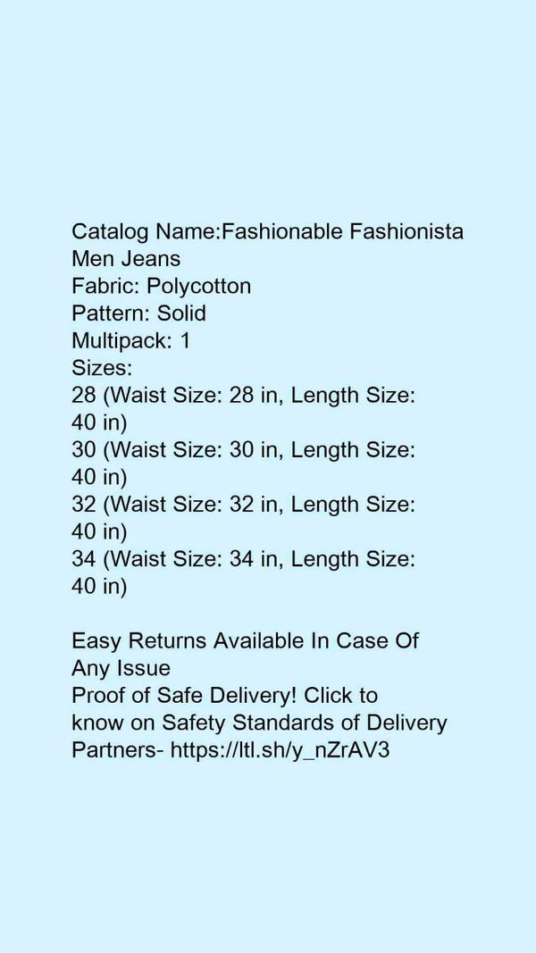 Catalog Name:*Fashionable Fashionista Men Jeans*Fabric: PolycottonPattern: SolidMultipack: 1 - 30