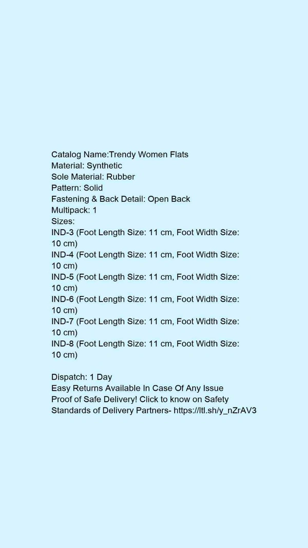 Catalog Name:*Trendy Women Flats*Material: SyntheticSole Material: RubberPattern: SolidFastening & Back Detail: Open BackMultipack: 1 - IND-4