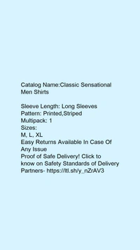 Catalog Name:*Classic Sensational Men Shirts*Sleeve Length: Long SleevesPattern: Printed,StripedMultipack: 1 - M