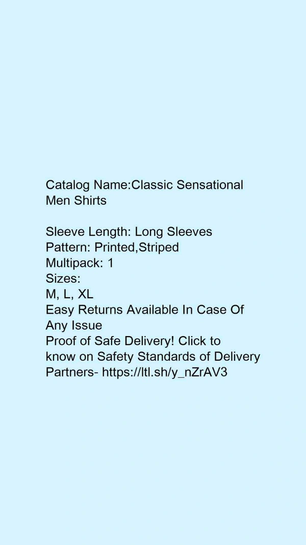 Catalog Name:*Classic Sensational Men Shirts*Sleeve Length: Long SleevesPattern: Printed,StripedMultipack: 1 - M
