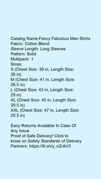 Catalog Name:*Fancy Fabulous Men Shirts*Fabric: Cotton BlendSleeve Length: Long SleevesPattern: SolidMultipack: 1 - XXXL