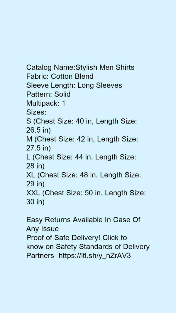 Catalog Name:*Stylish Men Shirts*Fabric: Cotton BlendSleeve Length: Long SleevesPattern: SolidMultipack: 1 - XXL
