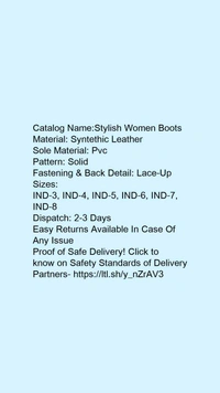 Catalog Name:*Stylish Women Boots*Material: Syntethic LeatherSole Material: PvcPattern: SolidFastening & Back Detail: Lace-Up - IND-5
