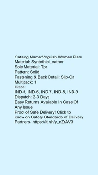 Catalog Name:*Voguish Women Flats*Material: Syntethic LeatherSole Material: TprPattern: SolidFastening & Back Detail: Slip-OnMultipack: 1 - IND-8