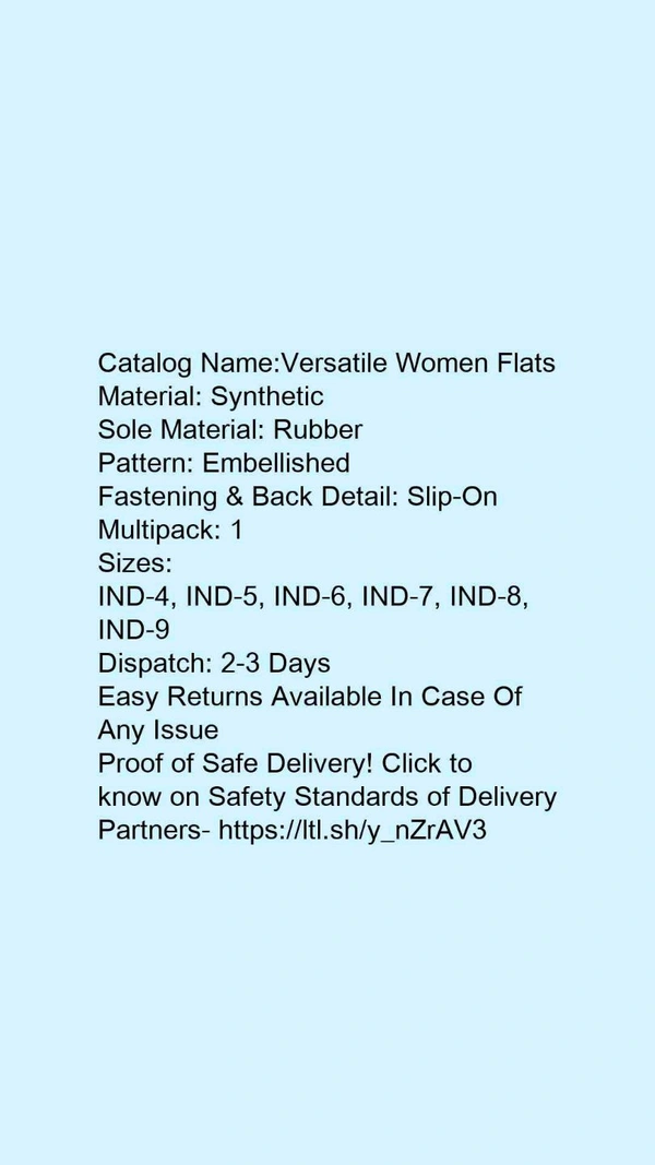 Catalog Name:*Versatile Women Flats*Material: SyntheticSole Material: RubberPattern: EmbellishedFastening & Back Detail: Slip-OnMultipack: 1 - 8