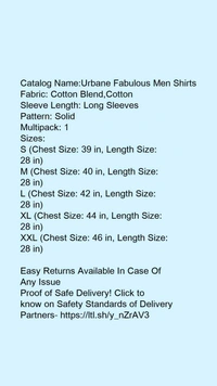 Catalog Name:*Urbane Fabulous Men Shirts*Fabric: Cotton Blend,CottonSleeve Length: Long SleevesPattern: SolidMultipack: 1 - XL
