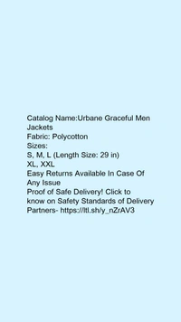 Catalog Name:*Urbane Graceful Men Jackets*Fabric: Polycotton - M