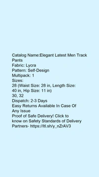 Catalog Name:*Elegant Latest Men Track Pants*Fabric: LycraPattern: Self-DesignMultipack: 1 - 32