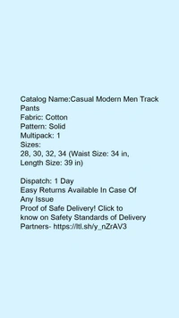 Catalog Name:*Casual Modern Men Track Pants*Fabric: CottonPattern: SolidMultipack: 1 - 32