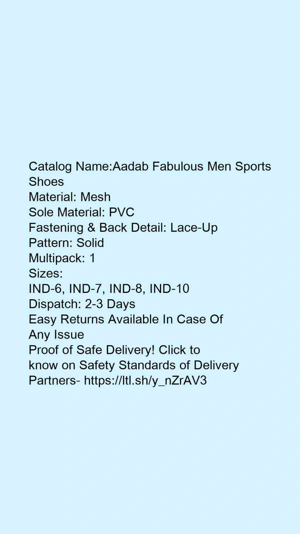 Catalog Name:*Aadab Fabulous Men Sports Shoes*Material: MeshSole Material: PVCFastening & Back Detail: Lace-UpPattern: SolidMultipack: 1 - IND-6
