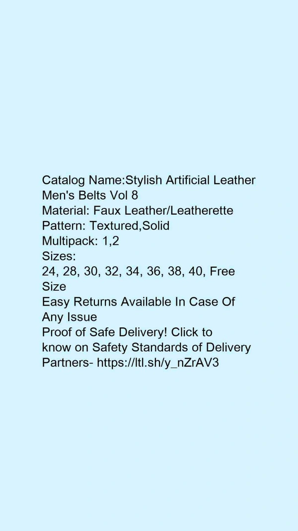 Catalog Name:*Stylish Artificial Leather Men's Belts Vol 8*Material: Faux Leather/LeatherettePattern: Textured,SolidMultipack: 1,2 - 30