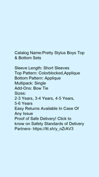 Catalog Name:*Pretty Stylus Boys Top & Bottom Sets*Sleeve Length: Short SleevesTop Pattern: Colorblocked,AppliqueBottom Pattern: AppliqueMultipack: SingleAdd-Ons: Bow Tie - 4-5 Ye