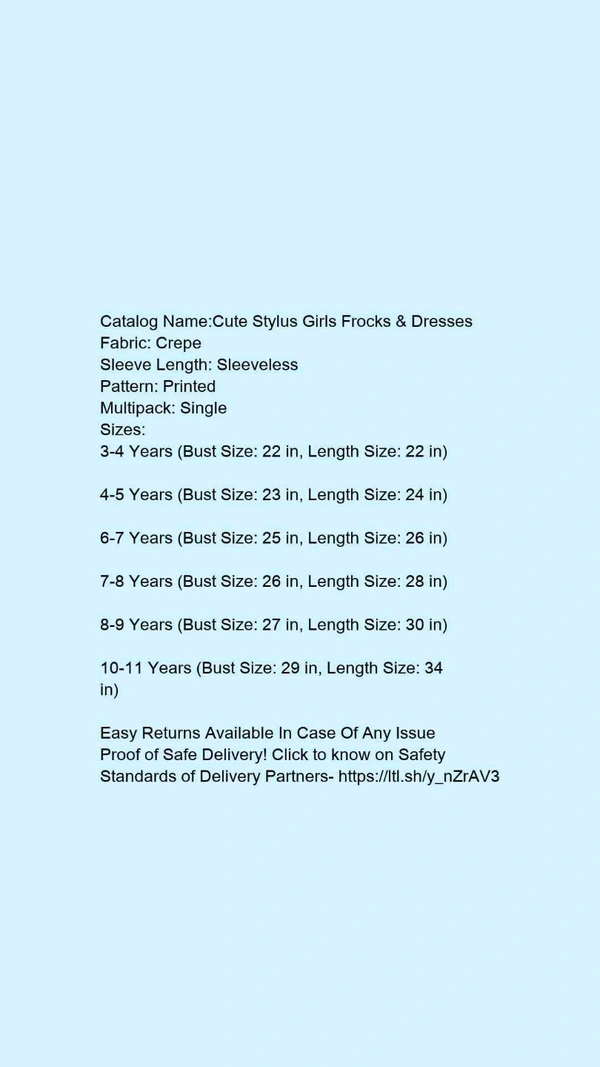 Catalog Name:*Cute Stylus Girls Frocks & Dresses*Fabric: CrepeSleeve Length: SleevelessPattern: PrintedMultipack: Single - 8-9 Years