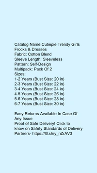 Catalog Name:*Cutiepie Trendy Girls Frocks & Dresses*Fabric: Cotton BlendSleeve Length: SleevelessPattern: Self-DesignMultipack: Pack Of 2 - 3-4 Years