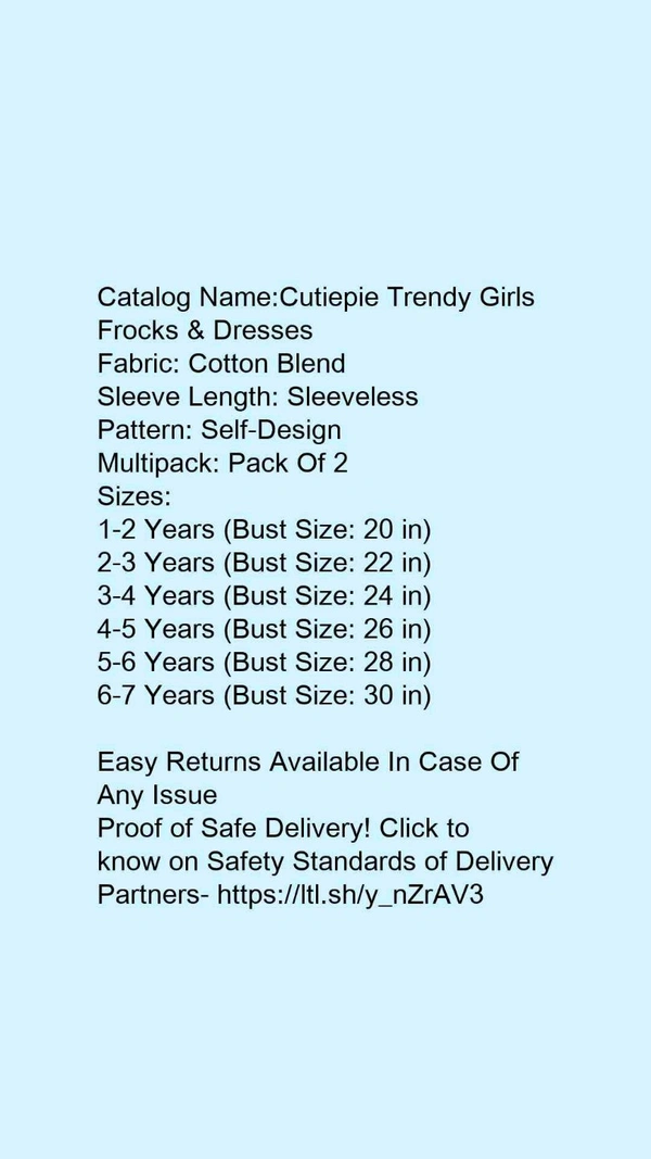 Catalog Name:*Cutiepie Trendy Girls Frocks & Dresses*Fabric: Cotton BlendSleeve Length: SleevelessPattern: Self-DesignMultipack: Pack Of 2 - 3-4 Years