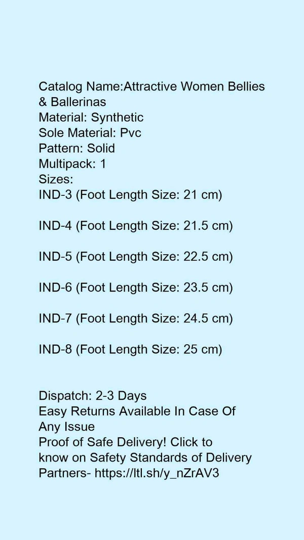 Catalog Name:*Attractive Women Bellies & Ballerinas*Material: SyntheticSole Material: PvcPattern: SolidMultipack: 1 - 7
