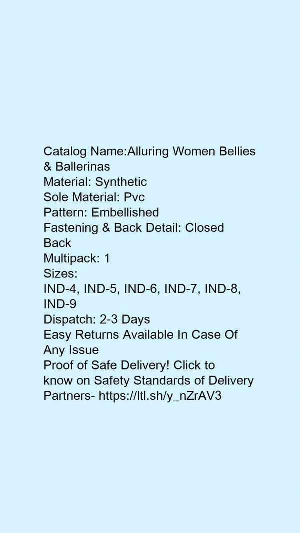 Catalog Name:*Alluring Women Bellies & Ballerinas*Material: SyntheticSole Material: PvcPattern: EmbellishedFastening & Back Detail: Closed BackMultipack: 1 - INS-6