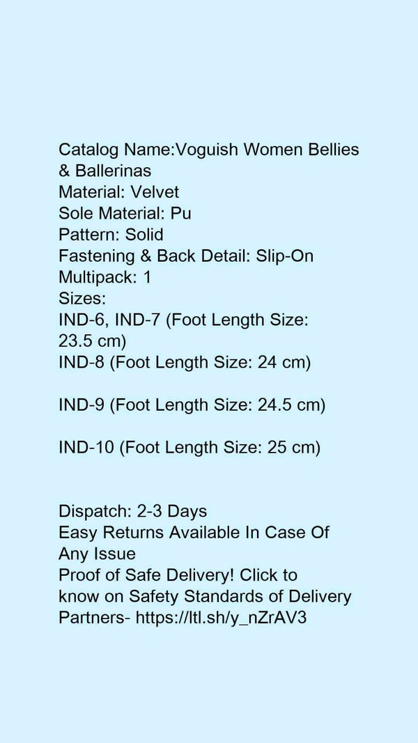 Catalog Name:*Voguish Women Bellies & Ballerinas*Material: VelvetSole Material: PuPattern: SolidFastening & Back Detail: Slip-OnMultipack: 1 - 6