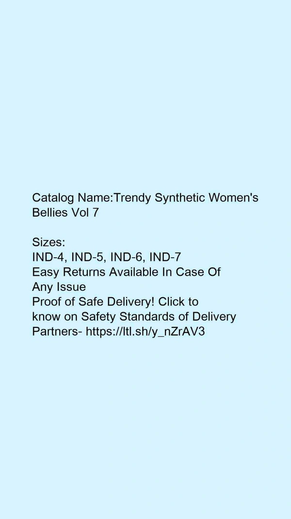 Catalog Name:*Trendy Synthetic Women's Bellies Vol 7* - 7