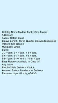 Catalog Name:*Modern Funky Girls Frocks & Dresses*Fabric: Cotton BlendSleeve Length: Three-Quarter Sleeves,SleevelessPattern: Self-DesignMultipack: Single - 3-4