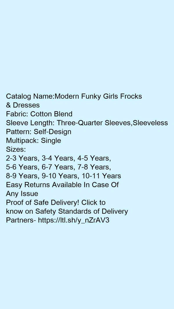 Catalog Name:*Modern Funky Girls Frocks & Dresses*Fabric: Cotton BlendSleeve Length: Three-Quarter Sleeves,SleevelessPattern: Self-DesignMultipack: Single - 9-10