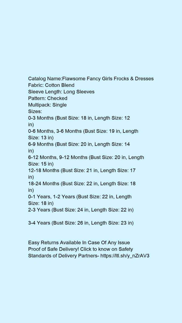 Catalog Name:*Flawsome Fancy Girls Frocks & Dresses*Fabric: Cotton BlendSleeve Length: Long SleevesPattern: CheckedMultipack: Single - 0-3Months