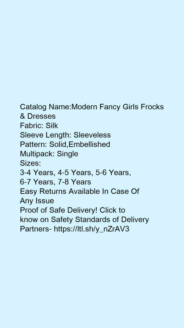 Catalog Name:*Modern Fancy Girls Frocks & Dresses*Fabric: SilkSleeve Length: SleevelessPattern: Solid,EmbellishedMultipack: Single - 5-6