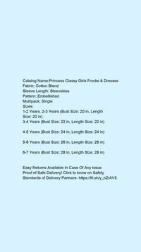 Catalog Name:*Princess Classy Girls Frocks & Dresses*Fabric: Cotton BlendSleeve Length: SleevelessPattern: EmbellishedMultipack: Single - 3-4 Years