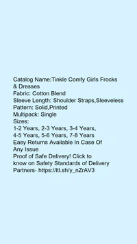 Catalog Name:*Tinkle Comfy Girls Frocks & Dresses*Fabric: Cotton BlendSleeve Length: Shoulder Straps,SleevelessPattern: Solid,PrintedMultipack: Single - 5-6 Years