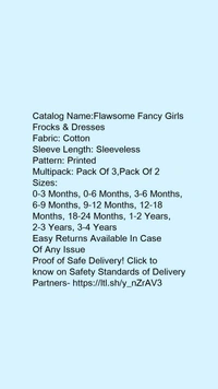 Catalog Name:*Flawsome Fancy Girls Frocks & Dresses*Fabric: CottonSleeve Length: SleevelessPattern: PrintedMultipack: Pack Of 3 - 0-6 Months