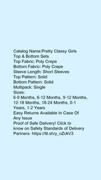 Catalog Name:*Pretty Classy Girls Top & Bottom Sets*Top Fabric: Poly CrepeBottom Fabric: Poly CrepeSleeve Length: Short SleevesTop Pattern: SolidBottom Pattern: SolidMultipack: Single - 9-12 months