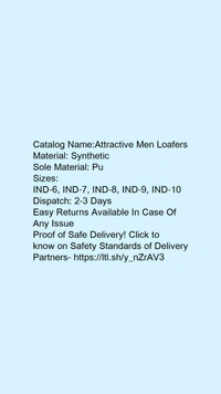 Catalog Name:*Attractive Men Loafers*Material: SyntheticSole Material: Pu - 10