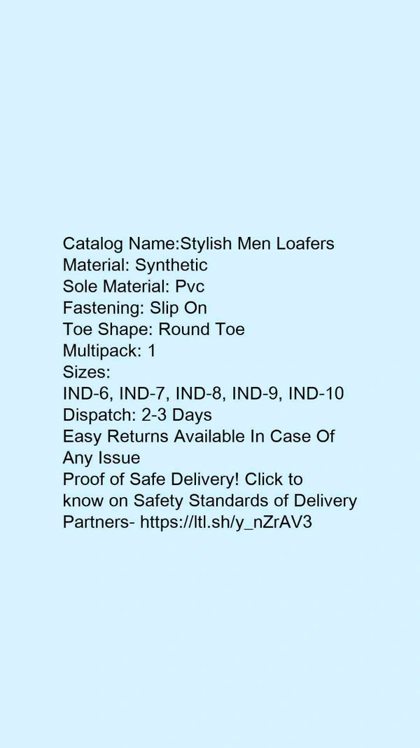 Catalog Name:*Stylish Men Loafers*Material: SyntheticSole Material: PvcFastening: Slip OnToe Shape: Round ToeMultipack: 1 - 6