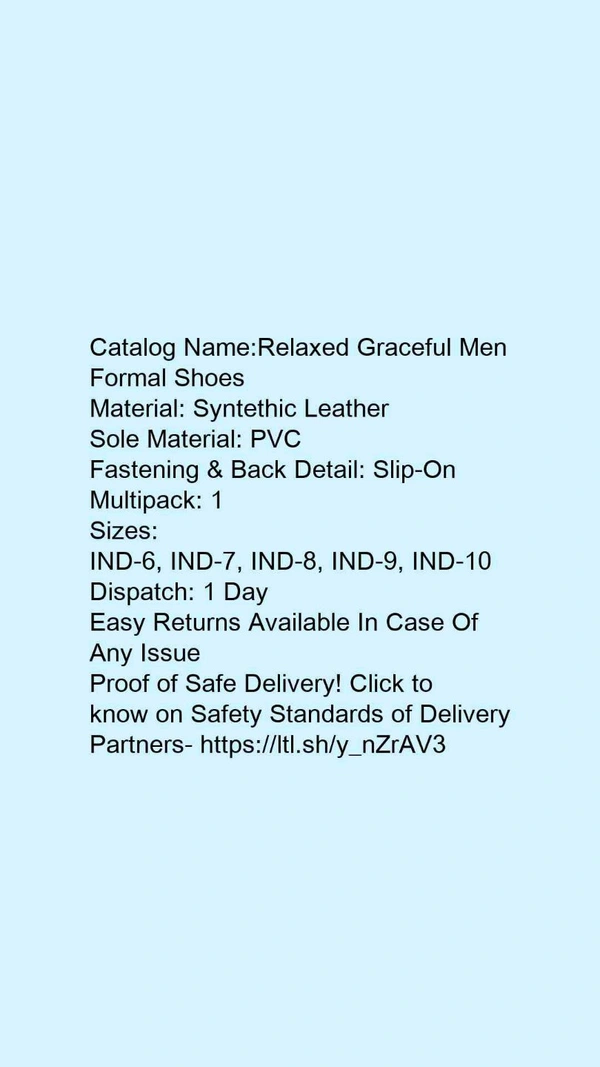 Catalog Name:*Relaxed Graceful Men Formal Shoes*Material: Syntethic LeatherSole Material: PVCFastening & Back Detail: Slip-OnMultipack: 1 - 8