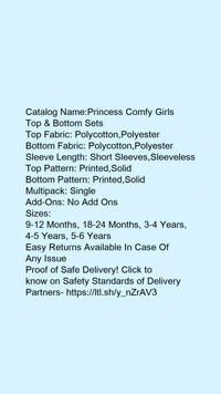 Catalog Name:*Princess Comfy Girls Top & Bottom Sets*Top Fabric: Polycotton,PolyesterBottom Fabric: Polycotton,PolyesterSleeve Length: Short Sleeves,SleevelessTop Pattern: Printed,SolidBottom Pattern: Printed,SolidMultipack: SingleAdd-Ons: No Add Ons - 4-5 Years